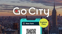 Go City : New York Explorer Pass avec plus de 90 attractions et visites ...
