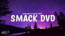 SAINt JHN - Smack DVD ft Kanye West (Lyrics) - YouTube