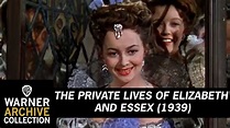 Open HD | The Private Lives of Elizabeth and Essex | Warner Archive ...
