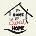 Home Sweet Home Vectores, Iconos, Gráficos y Fondos para Descargar Gratis