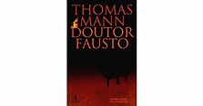 Doutor Fausto by Thomas Mann