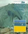 Die Entstehung Schleswig-Holsteins von Kurt-Dietmar Schmidtke - Buch ...