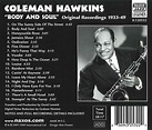 Coleman Hawkins - Volume 1 - Body And Soul 1933-1949 (CD), Coleman ...