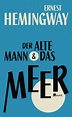 Der alte Mann und das Meer von Ernest Hemingway | Rezension von der ...