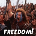 Braveheart Freedom Meme Generator – KingMeme