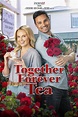 Reparto de Together Forever Tea (película 2021). Dirigida por Joshua ...