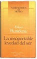 Libro La Insoportable Levedad del ser De Milan Kundera - Buscalibre