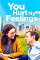 You Hurt My Feelings (2023) - Posters — The Movie Database (TMDB)
