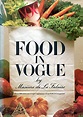 9780385092203: Food in Vogue - AbeBooks - De La Falaise, Maxime: 0385092202
