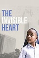 The Invisible Heart | Rotten Tomatoes