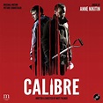 ‘Calibre’ Soundtrack Released | Film Music Reporter