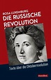 Die Russische Revolution von Rosa Luxemburg portofrei bei bücher.de ...