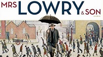 Film review: “As a psychological study, Mrs Lowry and Son excels ...