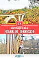 17 Best Things to Do in Franklin, TN in 2021 | Family travel ...