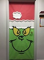 "Grinch" classroom door | Door decorations classroom christmas ...