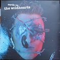 The Wildhearts - Earth Vs The Wildhearts (Vinyl, LP, Album) | Discogs
