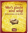Wer's glaubt wird selig! von Gerhard Wagner portofrei bei bücher.de ...