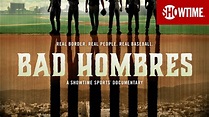 Bad Hombres (2020) Official Trailer | Premieres Oct. 16 at 9 PM ET/PT ...