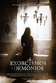 Exorcismos e Demônios - Filme 2016 - AdoroCinema