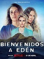 Bienvenidos a Edén Temporada 3 - SensaCine.com.mx