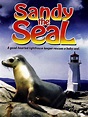 Sandy the Seal - Movie Reviews
