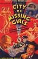 175-City-of-Missing-Girls | Miss girl, Exploitation movie, Movie posters