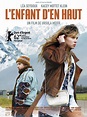 L'Enfant d'en haut : bande annonce du film, séances, streaming, sortie ...