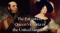 The Parents of Queen Victoria of the United Kingdom - YouTube
