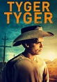 Tyger Tyger streaming: where to watch movie online?