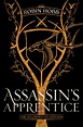 Farseer Trilogy: Assassin's Apprentice (the Illustrated Edition) : The ...