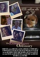 The Extraordinary Ordinary - película: Ver online