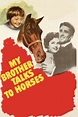 My Brother Talks to Horses | Kino und Co.