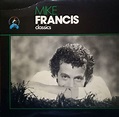 Mike Francis Alben Vinyl | Schallplatten | Recordsale