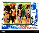 THE AMAZON HEAD HUNTERS, (aka IN THE SCALP COUNTRY, aka AU PAYS DU ...