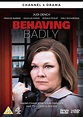 Behaving Badly - Channel 4 Drama [DVD]: Amazon.co.uk: Judi Dench ...