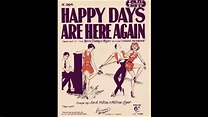 Happy Days Are Here Again (1929) - YouTube