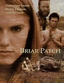 Briar Patch (2003) - FilmAffinity