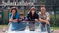 2Point4 Children - Where to Watch and Stream - TV Guide