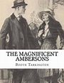 The Magnificent Ambersons by Booth Tarkington (English) Paperback Book ...
