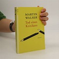 Tod eines Kritikers - Walser, Martin - knihobot.cz