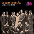 Sonora Poncena - Greatest Hits – Fania