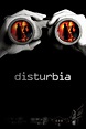 Disturbia (2007) - Posters — The Movie Database (TMDB)