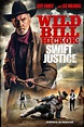 Wild Bill Hickok: Swift Justice (2016) - Posters — The Movie Database ...