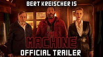[OFFICIAL] THE MACHINE MOVIE TRAILER - YouTube