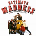 Ultimate Madness: 21 Of Their Finest - Madness | Songs, Reviews ...