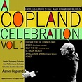 Aaron Copland A Copland Celebration Vol. 1 Album Reviews, Songs & More ...