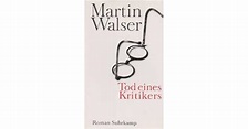 Tod eines Kritikers by Martin Walser