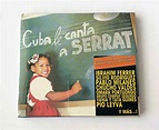 CD Cuba Le Canta A Serrat – Omara, Silvio, varios (Ed. Argentina, 2005 ...