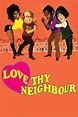 Love Thy Neighbour (película 1973) - Tráiler. resumen, reparto y dónde ...
