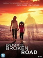God Bless The Broken Road (2018) movie at MovieScore™